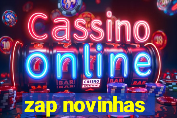 zap novinhas